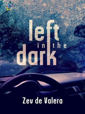 cover image of Left in the Dark